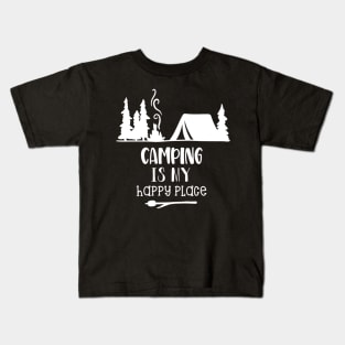 Camping Is My Happy Place Kids T-Shirt